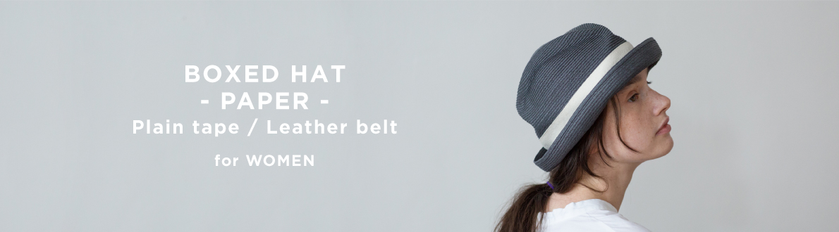 BOXED HAT -PAPER- Plain tape / Leather belt for WOMEN