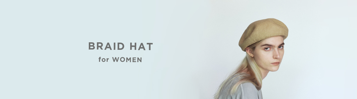 BRAID HAT for WOMEN