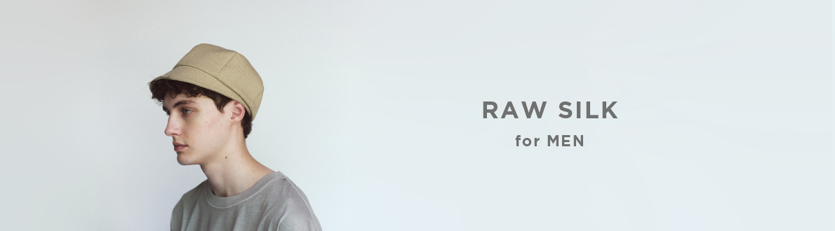 RAW SILK for MEN