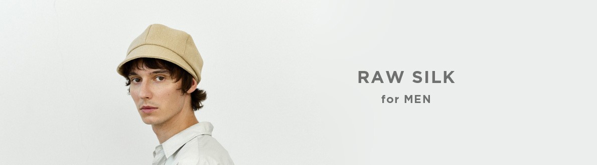 RAW SILK for MEN